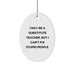 Funny Substitute Teacher Gifts for Christmas - 'I May Be A Substitute Teacher' Oval Ornament, Gifts from Friends to Coworkers, Family, and More - Image 1
