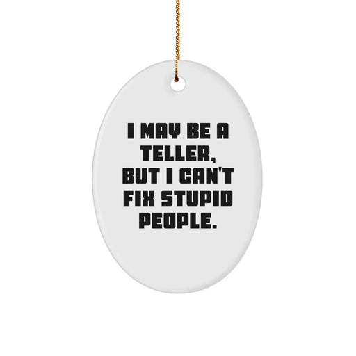 Funny Teller Gifts from Men to Women Friends Family, Oval Ornament Inspirational Quote, Christmas Unique Gifts - Image 1