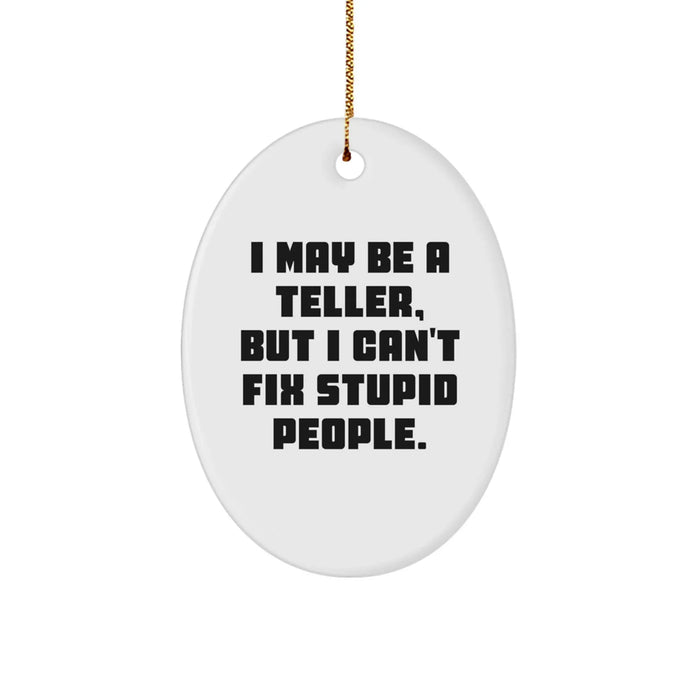 Funny Teller Gifts from Men to Women Friends Family, Oval Ornament Inspirational Quote, Christmas Unique Gifts - Image 1
