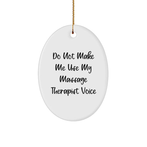 Funny Oval Ornament Gifts from Friends for Massage Therapist Christmas Unique - Image 1