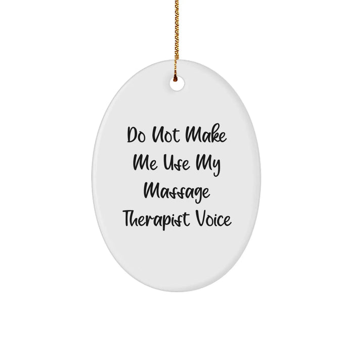 Funny Oval Ornament Gifts from Friends for Massage Therapist Christmas Unique - Image 1