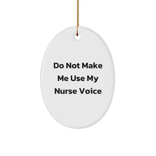 Funny Nurse Oval Ornament Gifts from Friends and Family for Nurse Christmas Unique - Image 1