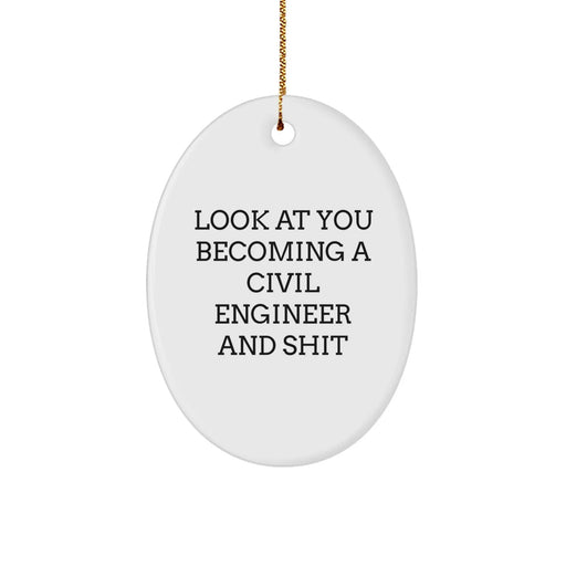 Funny Civil Engineer Oval Ornament Gifts for Him from Friends, Unique Christmas Memorable Presents for Civil Engineers - Image 1