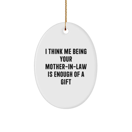 Funny Christmas Unique Gifts for Mom-in-law, Oval Ornament Quotes, Gifts from Family, for Mom-in-law, Unique Oval Ornament Decor - Image 1