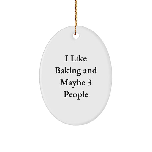Funny Baking Oval Ornament Gifts from Men, Women, Friends, Coworkers, Family for Baking Lovers, Christmas Unique Presents, Oval Decorations - Image 1