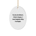 Funny Architect Gifts for Men - Oval Ornament I'm An Architect Quote - Christmas Unique Gifts from Friends to Family - Image 1