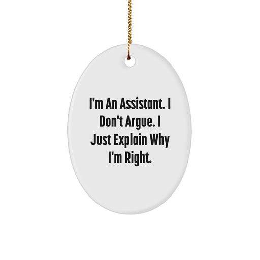 Funny Assistant Oval Ornament Gifts from Men to Friends, Gifts for Assistant Coworkers, Christmas Unique Gifts - Image 1