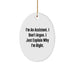Funny Assistant Oval Ornament Gifts from Men to Friends, Gifts for Assistant Coworkers, Christmas Unique Gifts - Image 1