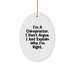Chiropractor Gifts - Funny Quote Oval Ornament for Christmas Unique Gifts from Men to Chiropractor Friends - Image 1