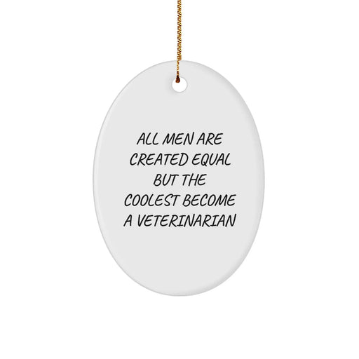 Funny Veterinarian Oval Ornament Gifts from Men for Christmas Unique Presents - Image 1