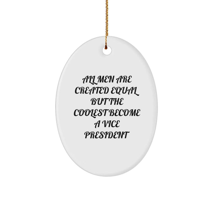 Funny Vice President Oval Ornament Gifts for Men from Friends and Family - Christmas Unique - Image 1