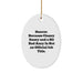 Dancer Inspired Oval Ornament, Funny Quote Gifts from Men, Unique Christmas Unique Gifts for Dancer Friends, Durable MDF, High-Gloss Finish, Vibrant Printing, Ships with Gold Cord - Image 1
