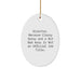 Gifts from Friends - Director Oval Ornament, 'Director. Because Classy Sassy And A Bit Fearlessy Is Not An Official Job Title.' - Unique Christmas Unique Gifts for Him or Her - Image 1