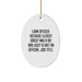 Funny Loan Officer Christmas Unique Gifts from Friends for Loan Officer Women Oval Ornament with Quote 'Loan Officer, Because Classy Sassy And A Bit Fearlessy Is Not An Official Job Title.' - Image 1