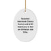 Funny Teacher Oval Ornament, Gifts from Friends for Teachers, Unique Christmas Unique Gifts - Image 1