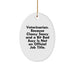 Funny Veterinarian Oval Ornament Gifts from Friends and Family for Christmas Unique Decorations - Image 1