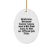 Funny Waitress Gifts, Oval Ornament, Christmas Unique Gifts from Friends to Waitress - Image 1