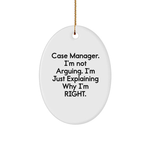 Funny Case Manager Gifts for Men, Oval Ornament from Friends, Perfect Inspiration for Case Manager Women at Christmas Unique Gifts - Image 1