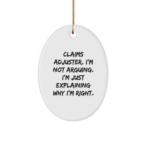 Funny Claims Adjuster Oval Ornament Gifts from Friends and Family for the Holidays - Image 1