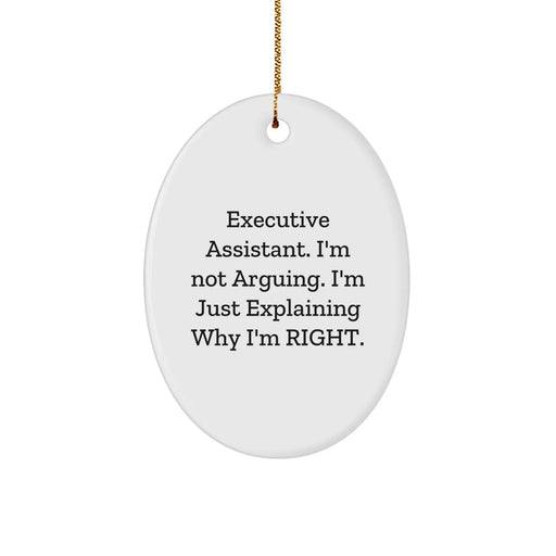 Executive Assistant Oval Ornament Funny Quote Gifts for Coworkers Friends Family from Men Women - Image 1