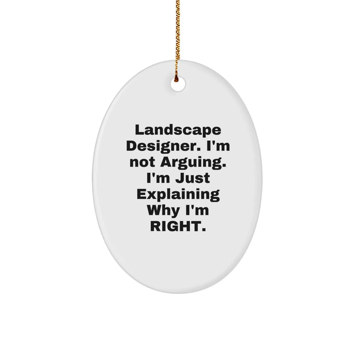 Funny Quote Oval Ornament Gifts from Friends for Landscape Designer Christmas Unique Decorations - Image 1