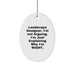 Funny Quote Oval Ornament Gifts from Friends for Landscape Designer Christmas Unique Decorations - Image 1
