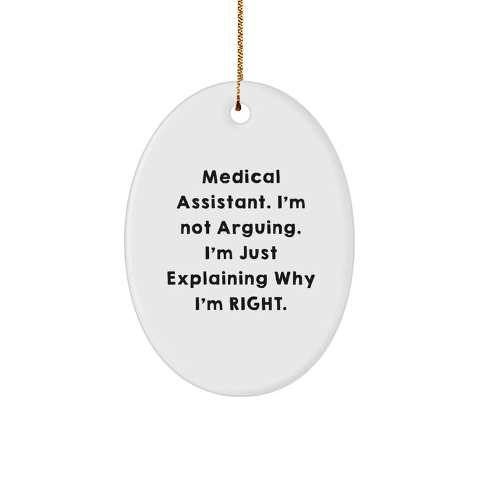 Funny Medical Assistant Gifts from Friends, Oval Ornament, Christmas Unique Gifts for Medical Assistant - Image 1