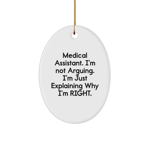 Funny Medical Assistant Gifts from Friends - Oval Ornament for Christmas Unique Presents for Medical Assistant Coworkers - Image 1