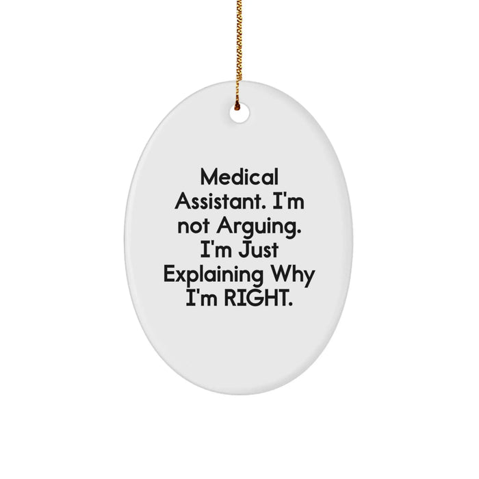 Funny Medical Assistant Gifts from Friends - Oval Ornament for Christmas Unique Presents for Medical Assistant Coworkers - Image 1