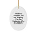 Funny Medical Assistant Gifts from Friends - Oval Ornament for Christmas Unique Presents for Medical Assistant Coworkers - Image 1