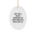 Funny Nuclear Technologist Oval Ornament Gifts for Men from Friends at Christmas - Don't Trust a Nuclear Technologist - Image 1