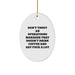 Funny Operations Manager Gift, Oval Ornament for Boss, Men, Women, Friends, Coworkers, Family - 'Don't Trust An Operations Manager' Christmas Unique Gifts - Image 1