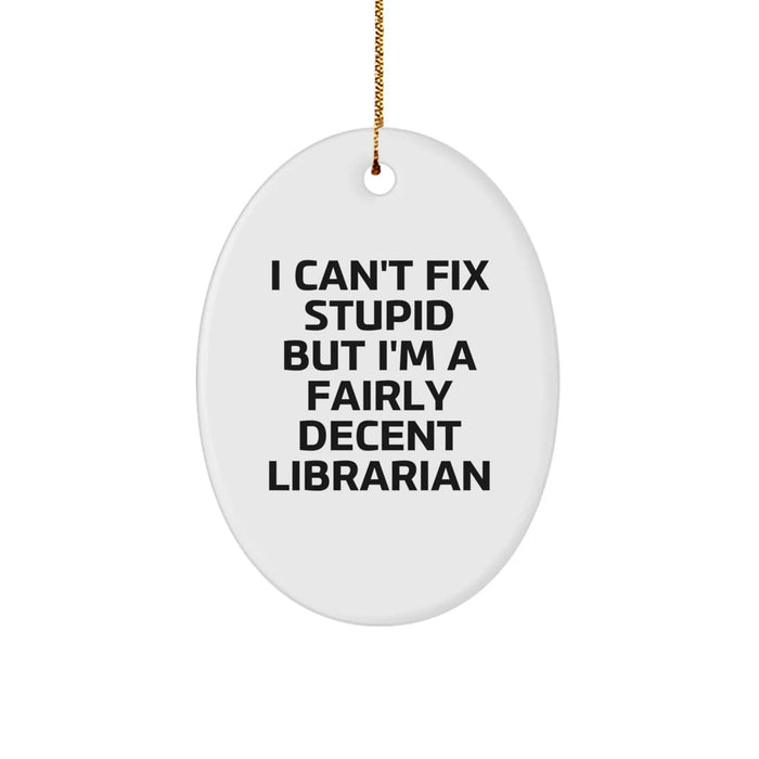 Funny Librarian Oval Ornament Gifts for Librarian Friends from Family - Christmas Unique Gifts - Image 1