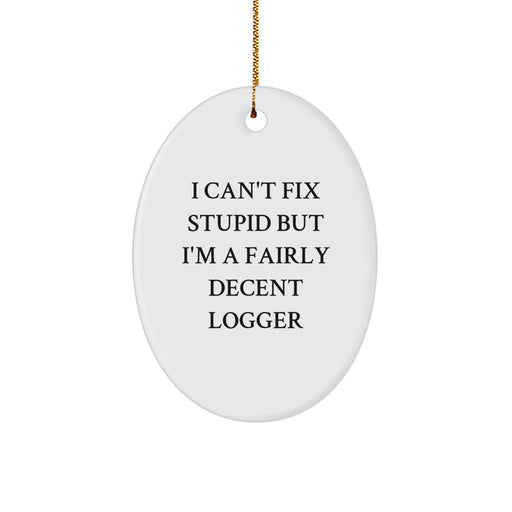 Funny Logger Gifts from Friends for Men Unique Oval Ornaments Christmas - Image 1