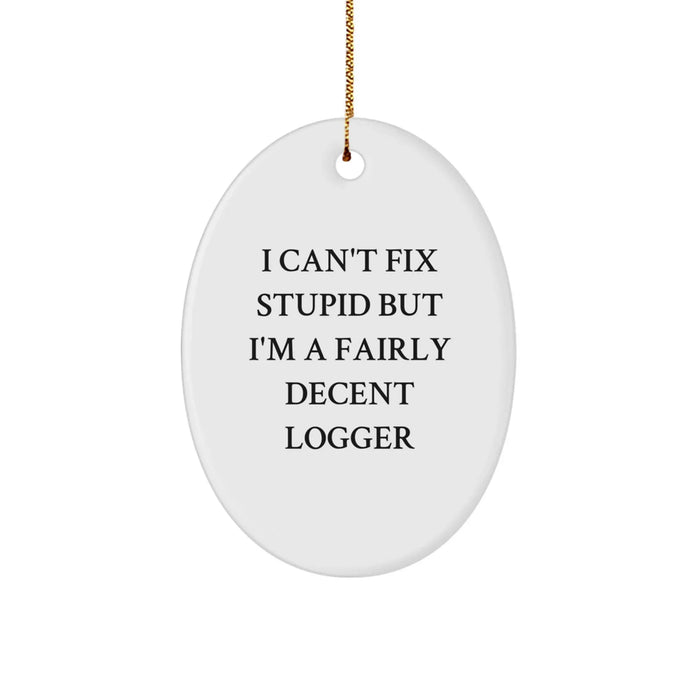 Funny Logger Gifts from Friends for Men Unique Oval Ornaments Christmas - Image 1