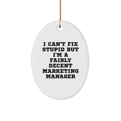 Funny Marketing Manager Oval Ornament Gifts from Friends for Christmas Decor - Image 1