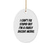 Funny Model Oval Ornaments Gifts from Friends and Family for Men and Women - 'I Can't Fix Stupid But I'm A Fairly Decent Model' Oval Decorations - Image 1
