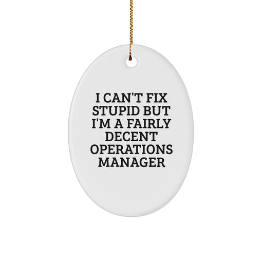 Funny Operations Manager Oval Ornament Gifts from Coworkers, Friends, and Family for Men and Women - Image 1