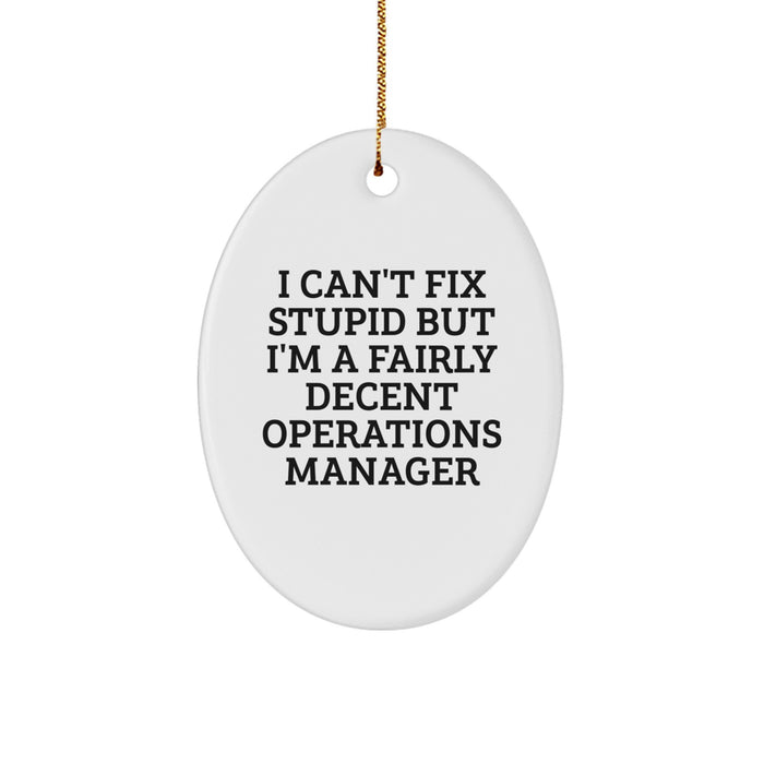 Funny Operations Manager Oval Ornament Gifts from Coworkers, Friends, and Family for Men and Women - Image 1
