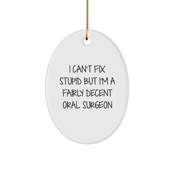 Gifts from Friends and Family for Oral Surgeon Oval Ornament Funny Christmas Memorable Present - Image 1