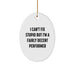 Funny Christmas Unique Gifts for Performer Friends from Men - Oval Ornament I Can't Fix Stupid - Image 1