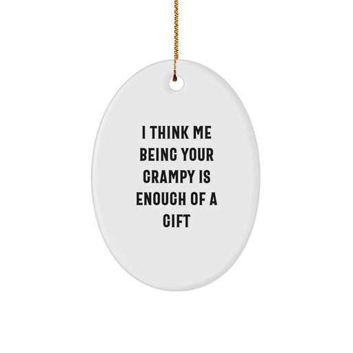 Funny Oval Ornament, Gifts from Men to Grampy, Grampy Christmas Unique Gifts, Christmas Unique Gifts for Grampy - Image 1