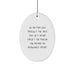 Ambulance Driver Oval Ornament Inspirational Christmas Unique Gift for Him from Family and Friends, 'No Matter How Difficult The Days May Get', Unique Oval Ornament for Ambulance Driver Men - Image 1