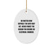 Electrical Engineer Gifts from Family - Oval Ornament, Funny Quote, Christmas Unique Gifts for Electrical Engineers Men Women Friends Coworkers Family - Image 1