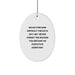 Funny Inspirational Gifts from Men to Executive Assistant Friends for Christmas Oval Ornament - Image 1