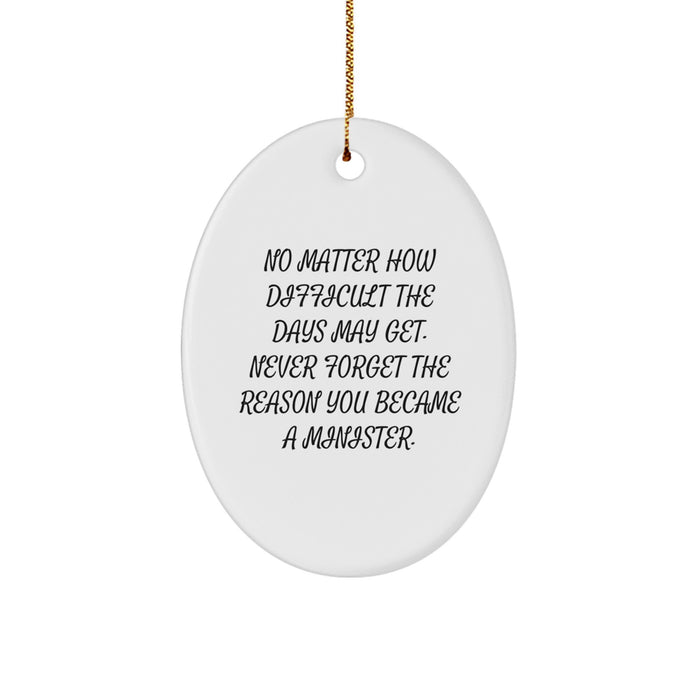 Funny Inspirational Gift for Minister, Oval Ornament with Quote, Christmas Unique Gifts from Family, Friends, Coworkers - Image 1