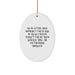 Funny Orthopedic Surgeon Gifts for Men, Women, Friends, Coworkers, Family - Oval Ornament with Inspirational Quote 'Never Forget The Reason You Became An Orthopedic Surgeon' Christmas Unique Gifts - Image 1