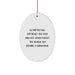Funny Inspirational Supervisor Gifts from Men to Friends or Family - Oval Ornament, Never Forget the Reason You Became a Supervisor, Christmas Unique Presents - Image 1