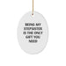 Funny Stepsister Christmas Unique Gifts from Men to Family - Oval Ornament 'Being My Stepsister Is The Only Gift You Need' - Image 1