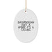 Funny Backpacking Gifts for Men, Oval Ornament from Friends, 'Backpacking Isn't A Hobby. It's A Calling.' - Image 1